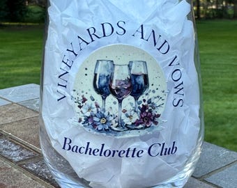 Vineyard and Vows Stemless Wine Glass: Bachelorette Party Favor