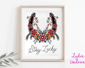 Stay lucky horseshoe print, tattoo style artwork, digital download print, traditional art, wall art, tattoo flash, horseshoe gift, good luck
