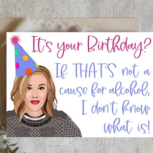 Schitts Creek Geburtstagskarte, Moira Rose, wenn das kein Grund für Wein ist, weiß ich nicht, was ist, lustige Karte, Geburtstag, physische Karte, verstimmt