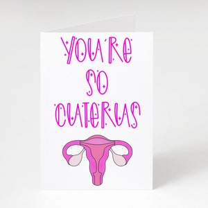 Hysterectomy card, uterus card, physical card, greetings card, girls, bestie, friends, get well soon, youre so cuterus