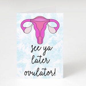 Hysterectomy card, uterus card, physical card, greetings card, girls, bestie, friends, get well soon, see ya later ovulator
