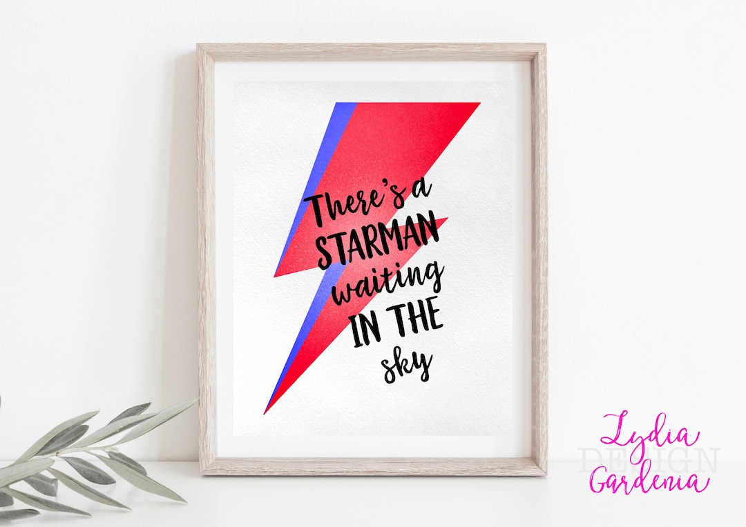 David Bowie Print, Theres a Starman Waiting in the Sky, Digital