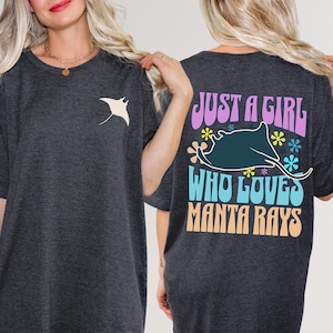 Just a Girl Who Loves Manta Rays Shirt, Mantas Shirt, Groovy Ray Shirt, Marine Life Shirt, Marine Biology Shirt, Marine Scientist Gift