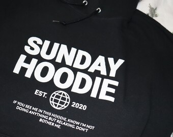Sunday Hoodie