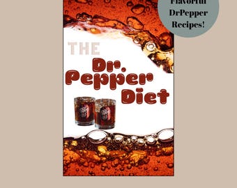El libro de recetas de la dieta Dr. Pepper: Recetas fáciles y rápidas (Descarga digital)