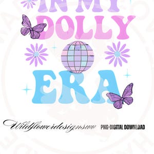 Dolly Parton Dolly Era Graphic - Instant Digital Download PNG