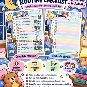 May include: A digital bedtime routine checklist featuring two versions, complete and editable, with pastel illustrations of a moon, stars, and a teddy bear. The text includes Bedtime Routine Checklist, 2 Versions Included, and various task descriptions like Put away toys and tidy up, Take a bath or shower, and Brush teeth.