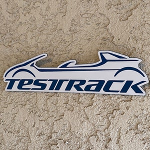 Test Track Sign