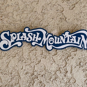 Splash Mountain Sign