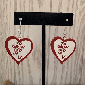 To Grow Old in Earrings