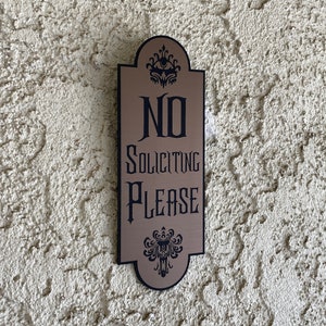 Haunted Mansion - No Soliciting Sign