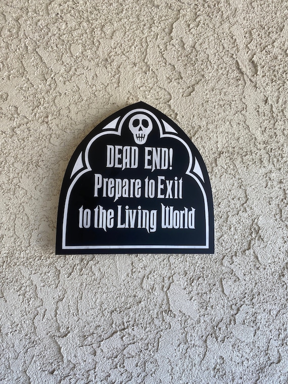 Haunted Mansion Dead End Sign - Etsy