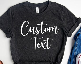 Custom Shirt, Personalized Shirt, Custom Family Shirt, Matching Family Shirt, Custom Gift Shirt