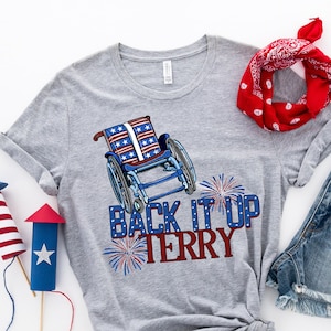 Back It Up Terry Shirt, Put In Reverse, 4th Of July T-Shirt, Freedom Shirt, Independence Day