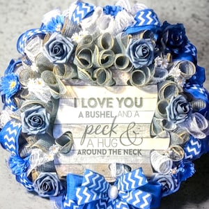 Bushel and A Peck Wreath, Modern Blue Rose Wooden sign Wreath,Blue Floral Wreath, Front Door Decor, Unique Everyday Wreath.