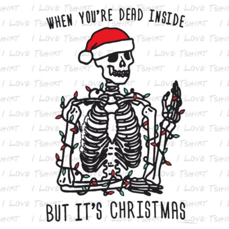 When You're Dead Inside But It's Christmas Digital  Etsy