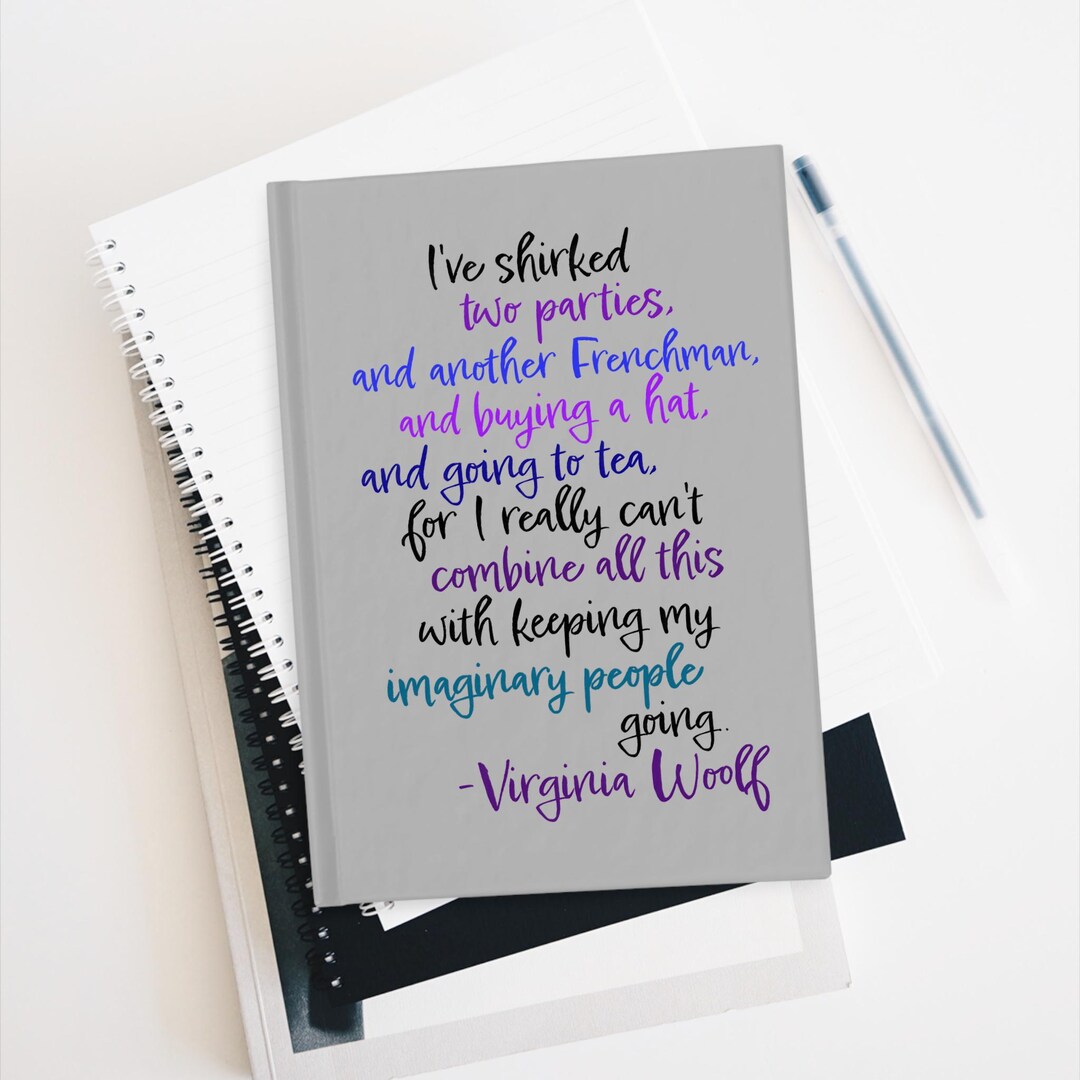 Virginia Ruled Journal Virginia Woolf Quote Journal - Shirking Things - Journal for Writers ...
