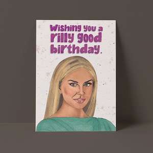 Tarjeta de cumpleaños de Rilly Good - Whitney RHOSLC