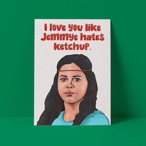 Como si Jemmye odiara la tarjeta de ketchup