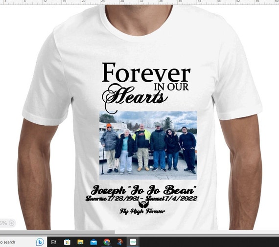 Forever in Our Hearts Shirt, Custom Memorial Shirts in Loving