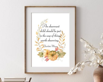 Charlotte Mason Quote, An Observant Child