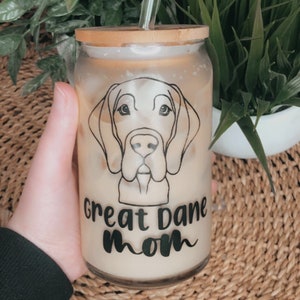 Dane Mom Cup, Dog Mom Iced Coffee Cup, Dog Lover Cup, Dog Mom Gift, Dog Lover Gift, Beer Glass Can, Coffee Cup with Lid and Straw