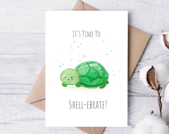 It's Time to Shell-ebrate | Handmade Congratulations Card | Greeting Card | Watercolour Celebration Card | Punny Cute Turtle Card