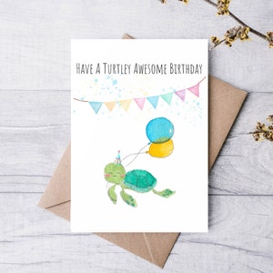 Have a Turtley Awesome Birthday | Handmade Birthday Card | Greeting Card | Watercolour Birthday Card | Punny Cute Animal Birthday Card