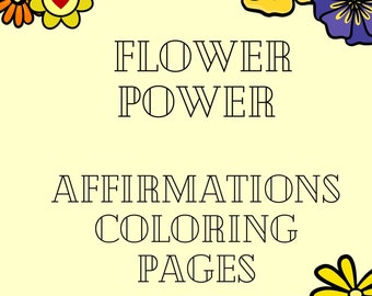 Kolorowanka Flower Power z afirmacjami