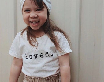 Girl/Boy Loved Print T-Shirts
