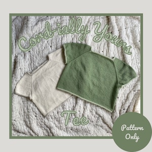 Cord-ially Yours Tee Pattern | Knitting Pattern | DIGITAL DOWNLOAD ONLY