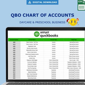 May include: A laptop screen displays a QuickBooks chart of accounts for a daycare and preschool business. The chart includes account numbers, names, types, and detail types. The image also includes the text "Digital Download" and "CSV".