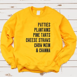 Patties, Plantains, Pine Tarts, Cheese Straws, Chow Mein & Channa Crewneck Sweatshirt | Unisex | Guyanese Culture | Caribbean Culture