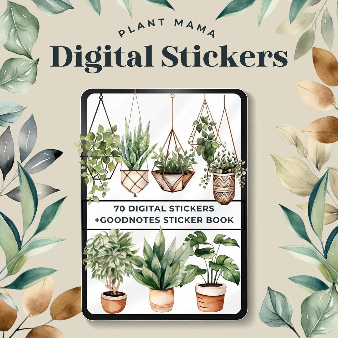 Plant Mama Digital Stickers | 70 PNG Plant Stickers + Goodnotes Sticker ...
