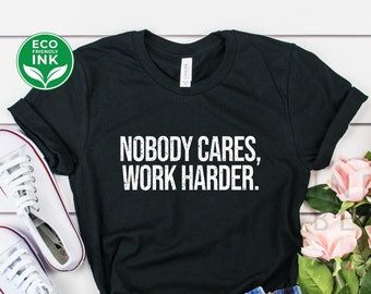 Camicia retrò Vintage Nobody Cares Work Harder Distressed Gym Shirt / Felpa / Manica lunga / Felpa con cappuccio