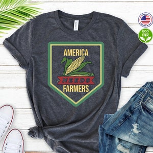America Needs Farmers Shirt, Support Local Farmers, Pride Farmers Market, Farmers Gifts Shirt / T-shirt / Sweatshirt / Long Sleeve / Hoodie
