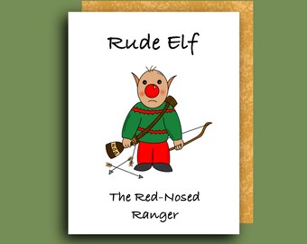 Rude Elf the Red-Nosed Ranger | Christmas Holiday Greeting Card | Dungeons and Dragons DnD