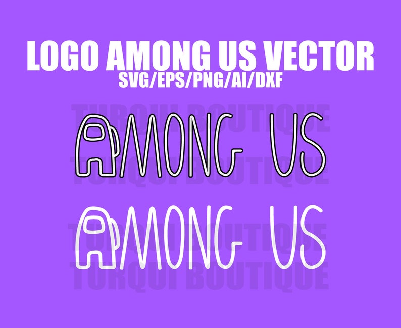 Download Among Us Logo Vector SVG/DXF/AI Among Us Print T-Shirt | Etsy