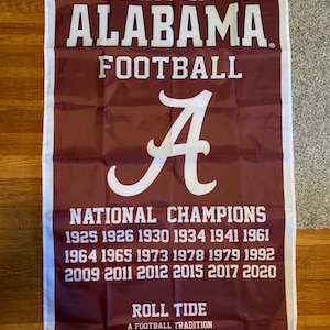 Alabama Crimson Tide wäre eine Flagge mit Spruch