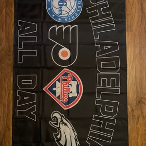 Philadelphia ALL DAY Flag Phillies Eagles 76ers Flyers Banner