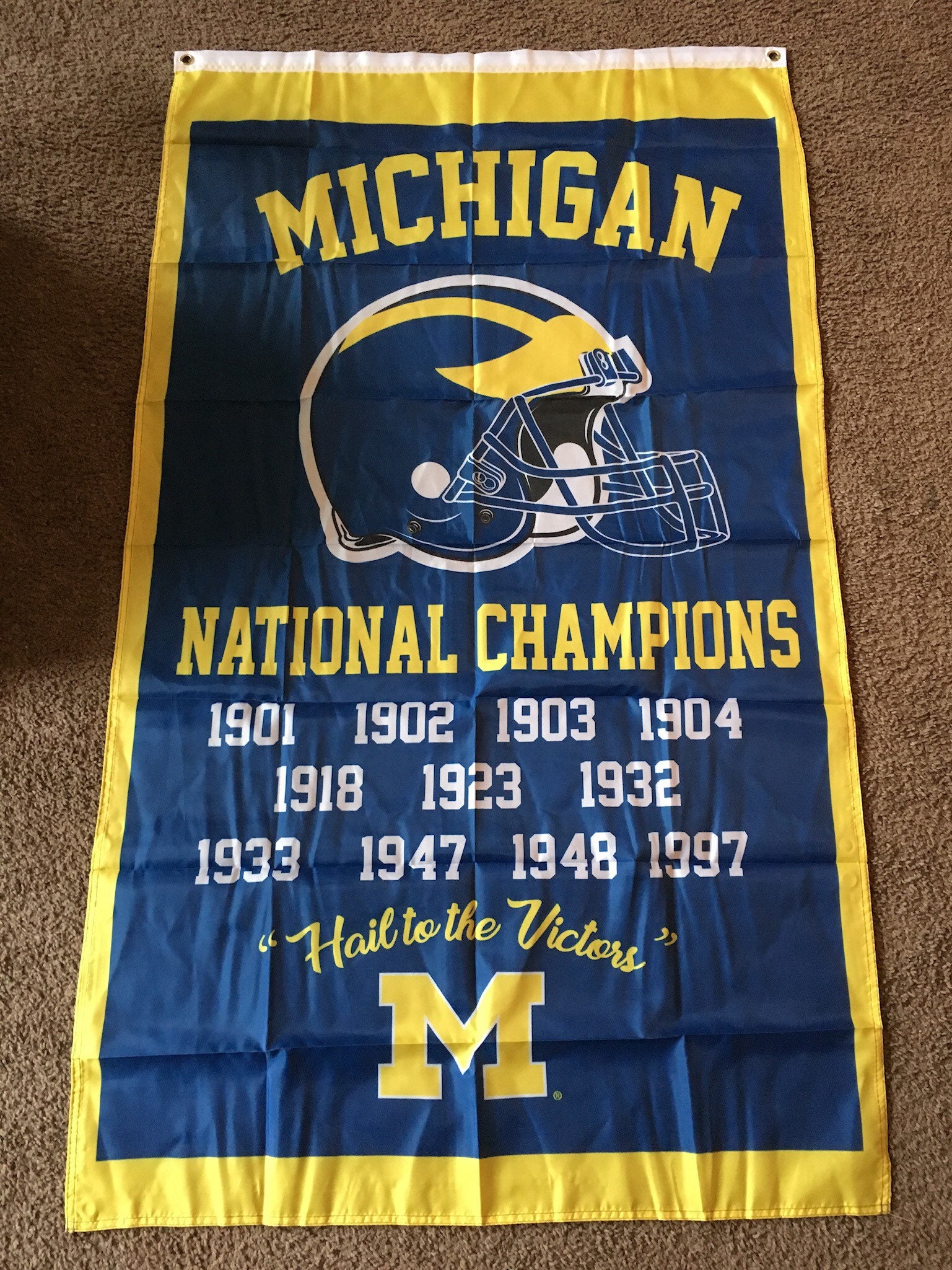 University of Michigan Those Who Stay Will Be Champions Banner