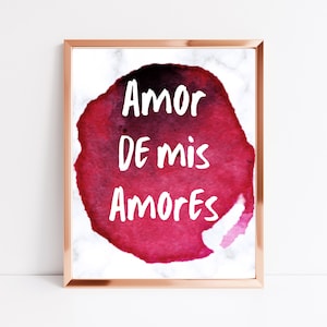 Frase en Español. Spanish Quote Wall Art, Latina Art, Home Print, Quote Poster, Quote Printable, Printable Wall Art, Amor De Mis Amores.
