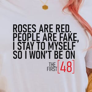 Roses are red people are fake svg, png, won&#39;t be on the first 48, shirt design, eps, first tv show, pdf, dxf, cricut files, digital download