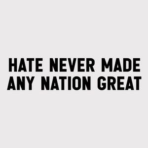 Hate Never Made Any Nation Great Quote svg, png, shirtontwerp, eps, pdf, dxf, cricut-bestanden, digitale download