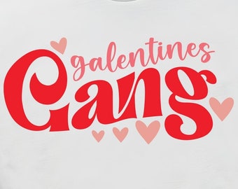 Galentine Gang Png, Retro Galentine Svg, Gang Svg, Valentine Heart Svg, Love Valentine Svg, Love Svg, Heart Svg, Galentine Svg, Cricut Files