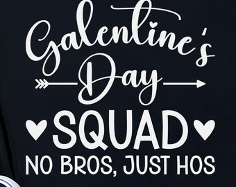 Galentines Day Squad Svg, Galentine's Day Svg, Valentines Svg, Valentines Girls Day Png, Valentine Day Png, Galentines Svg, girly designs