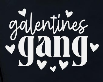 Galentines Gang, Galentines Gang Png, Happy Galentines Day Gift, Besties Valentine's Day Svg, BFF Valentine, Girl Gang Cut File, Funny Vday