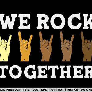 Może przedstawiać: Grafika z tekstem "WE ROCK TOGETHER" w białych literach na czarnym tle. Pięć stylizowanych dłoni z rockowym gestem dłoni jest pokazanych w różnych odcieniach skóry.