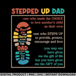 Papà che ha fatto un passo avanti, uno che ha scelto di amare la festa del papà png, regalo per il patrigno, patrigno padre papà, patrigno svg, regalo per lui