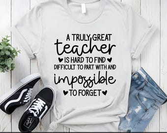 A Truly Great Teacher Is Hard To Find Svg, Gifts for Teacher, Best Teacher Png, Teacher Svg, Teacher Quote Svg, Teacher Life Svg, School Svg